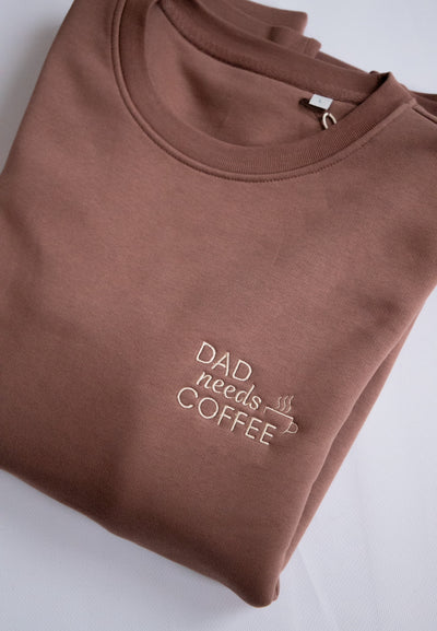 Dad/Mom Needs Coffee ▪ Sweater / Hoodie