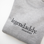 Legendaddy ▪ Sweater / Hoodie