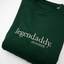 Legendaddy ▪ Sweater / Hoodie