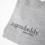 Legendaddy ▪ Sweater / Hoodie