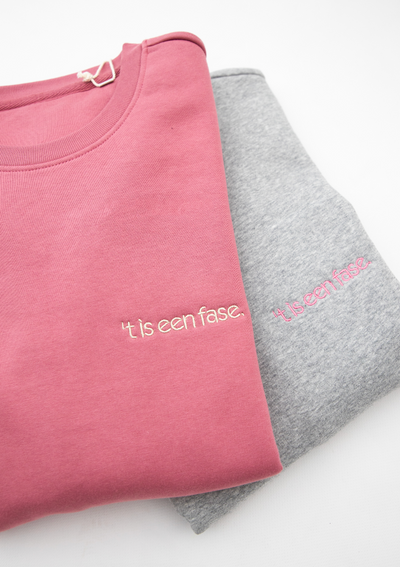 't is een fase ▪ Sweater / Hoodie