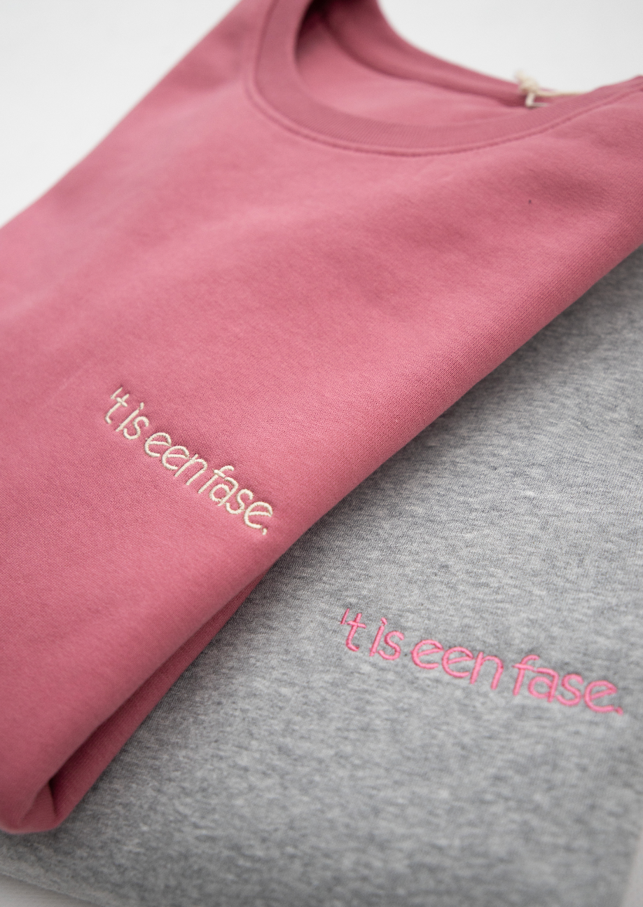 't is een fase ▪ Sweater / Hoodie