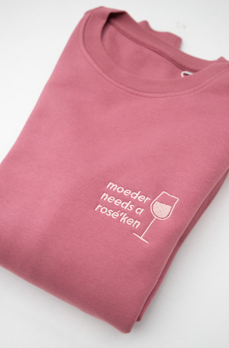 Moeder needs a rosé'ken ▪ Sweater / Hoodie