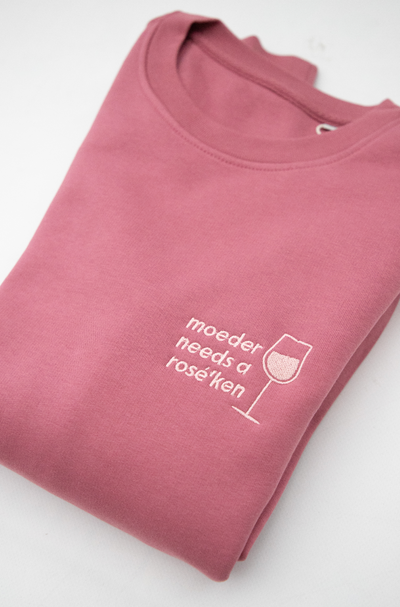 Moeder needs a rosé'ken ▪ Sweater / Hoodie